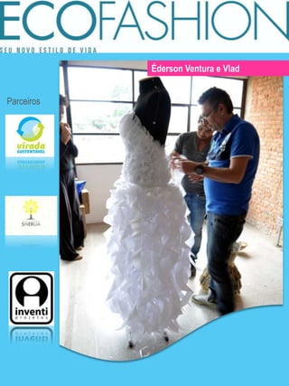 Éderson Ventura e VladParceiros