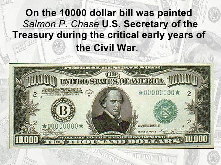 pix 10000 Dollar Bill President dollars presidents