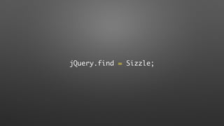jQuery.find = Sizzle;
 