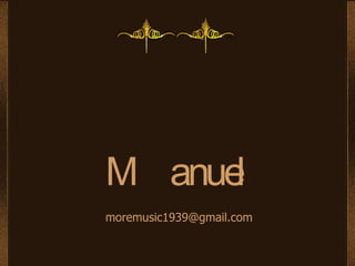 Manuel   [email_address] 