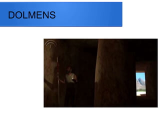 DOLMENS
 