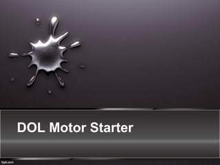 DOL Motor Starter
 