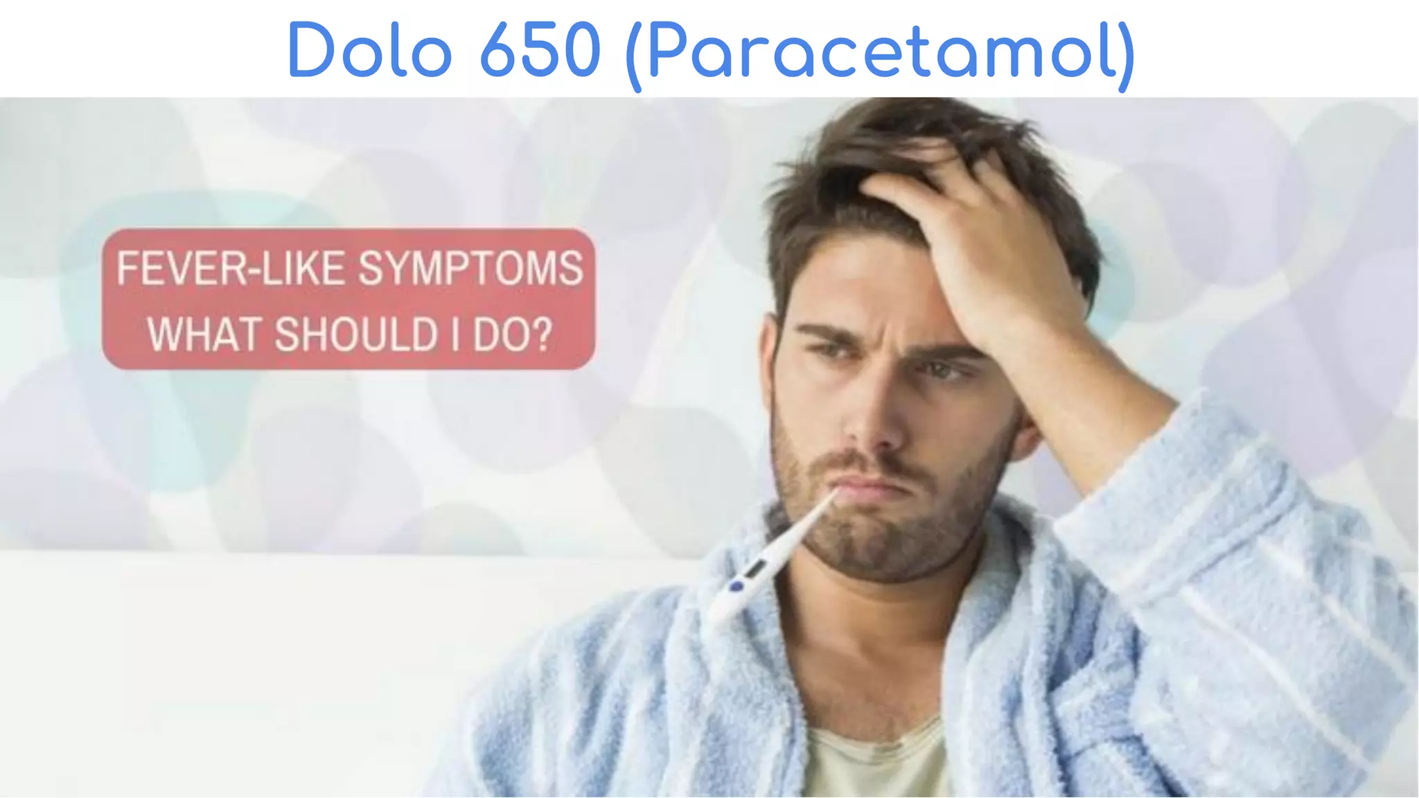 Dolo 650 (paracetamol) PPT