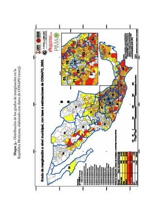 Mapa3.-Distribucióndelosgradosdemarginaciónenla
RepúblicaMexicana,elaboradocondatosdeCONAPO(2005).
 