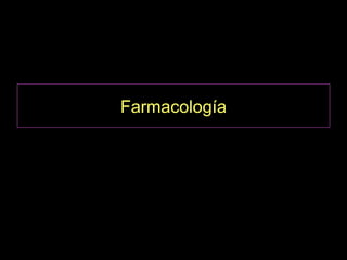 Farmacología
 