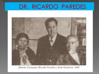 DR.  RICARDO  PAREDES