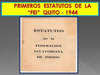 PRIMEROS  ESTATUTOS  DE  LA “FEI”  QUITO - 1944