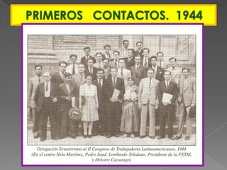 PRIMEROS   CONTACTOS.  1944