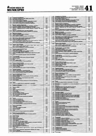 6   DIÁRIO OF):IAL DO
                            SALVADOR-BAHIA
                                TER -FEIRA,
                        17 DE JANEIRltDE 2012
                                                41
MUNICIPIO                  ANO XXIV- NO 5.534
 