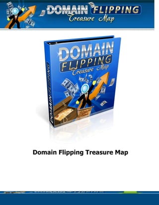 Domain Flipping Treasure Map




    Domain Flipping Treasure Map | Page :   1
 