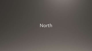 North
 