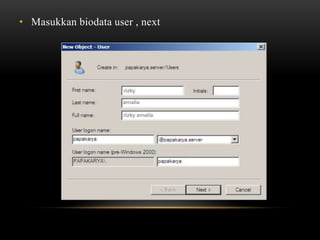 • Masukkan biodata user , next
 