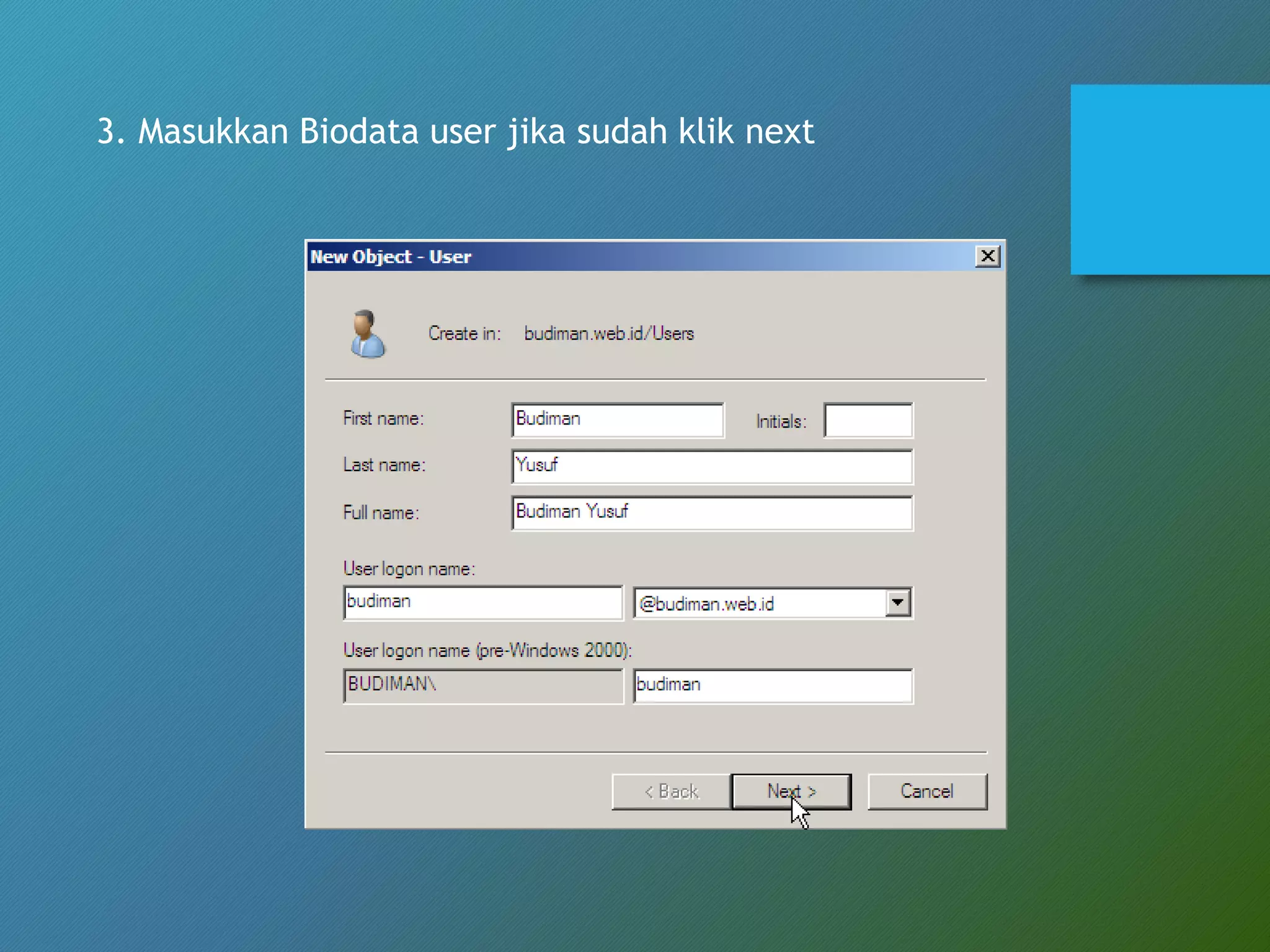 3. Masukkan Biodata user jika sudah klik next
 