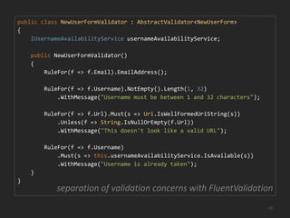 The golden rule for validation:The Domain Model is always in a valid state