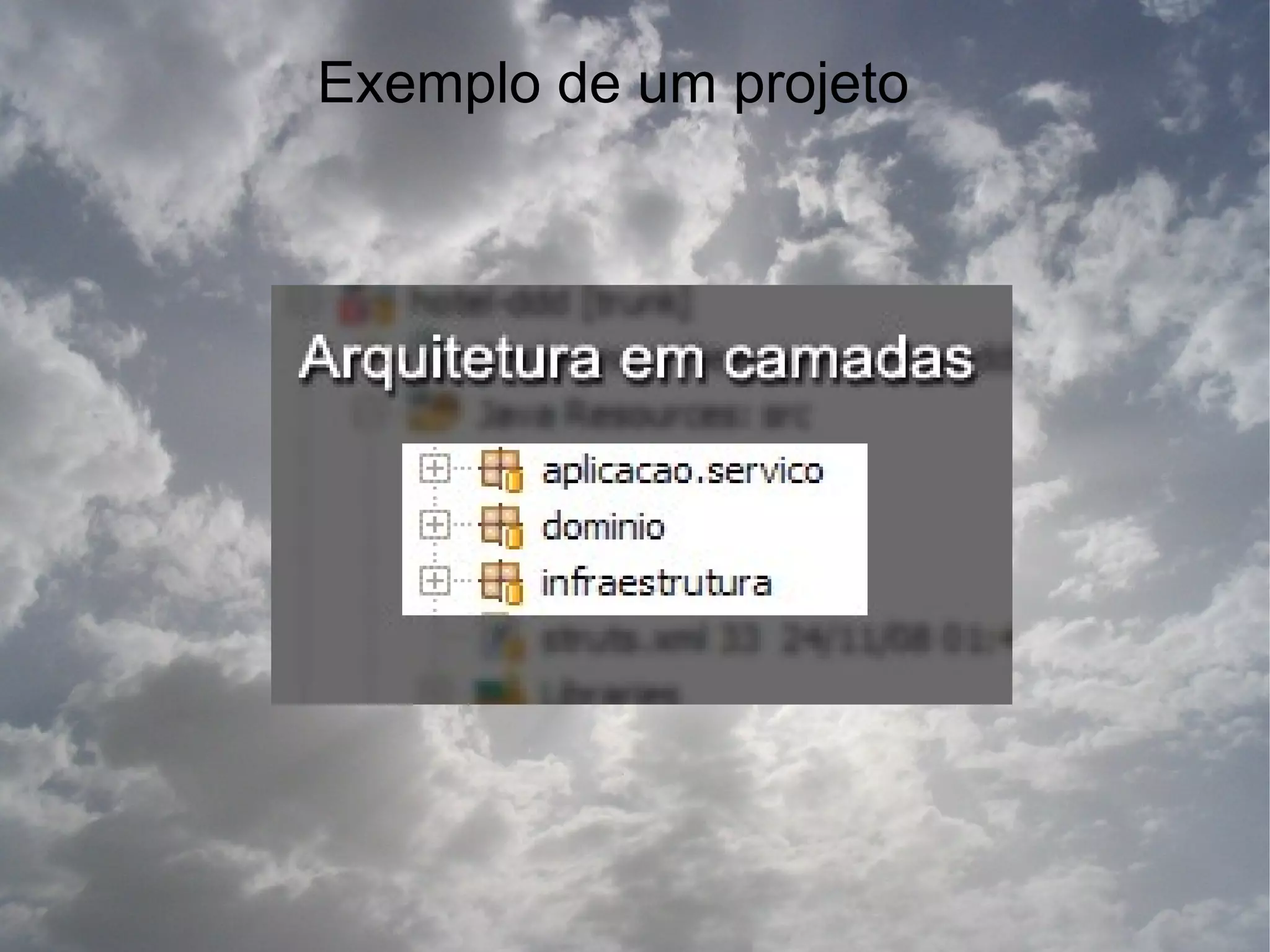 Exemplo de um projeto
 