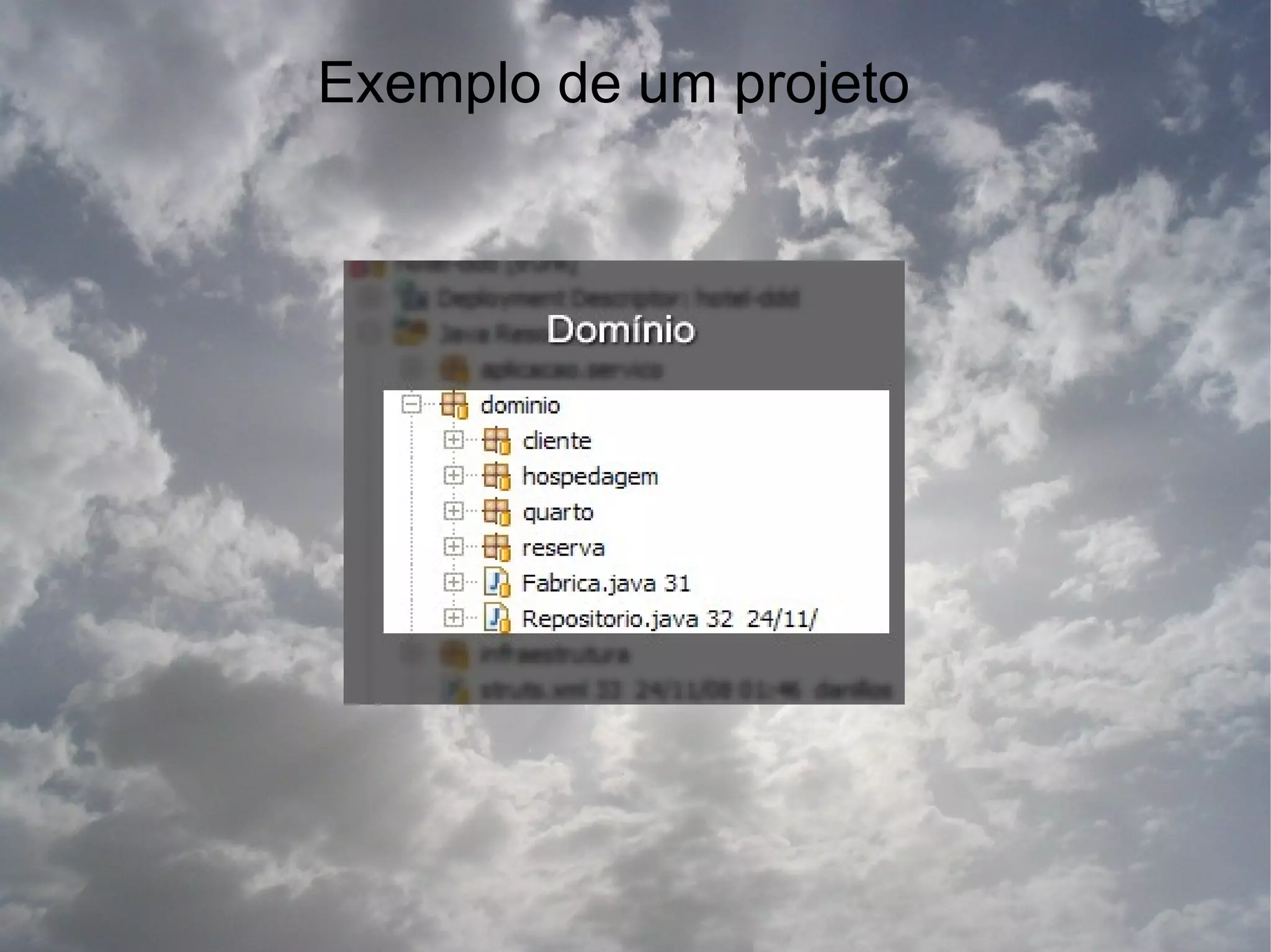 Exemplo de um projeto
 