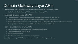 Domain Gateway Layer APIs
16/23
 