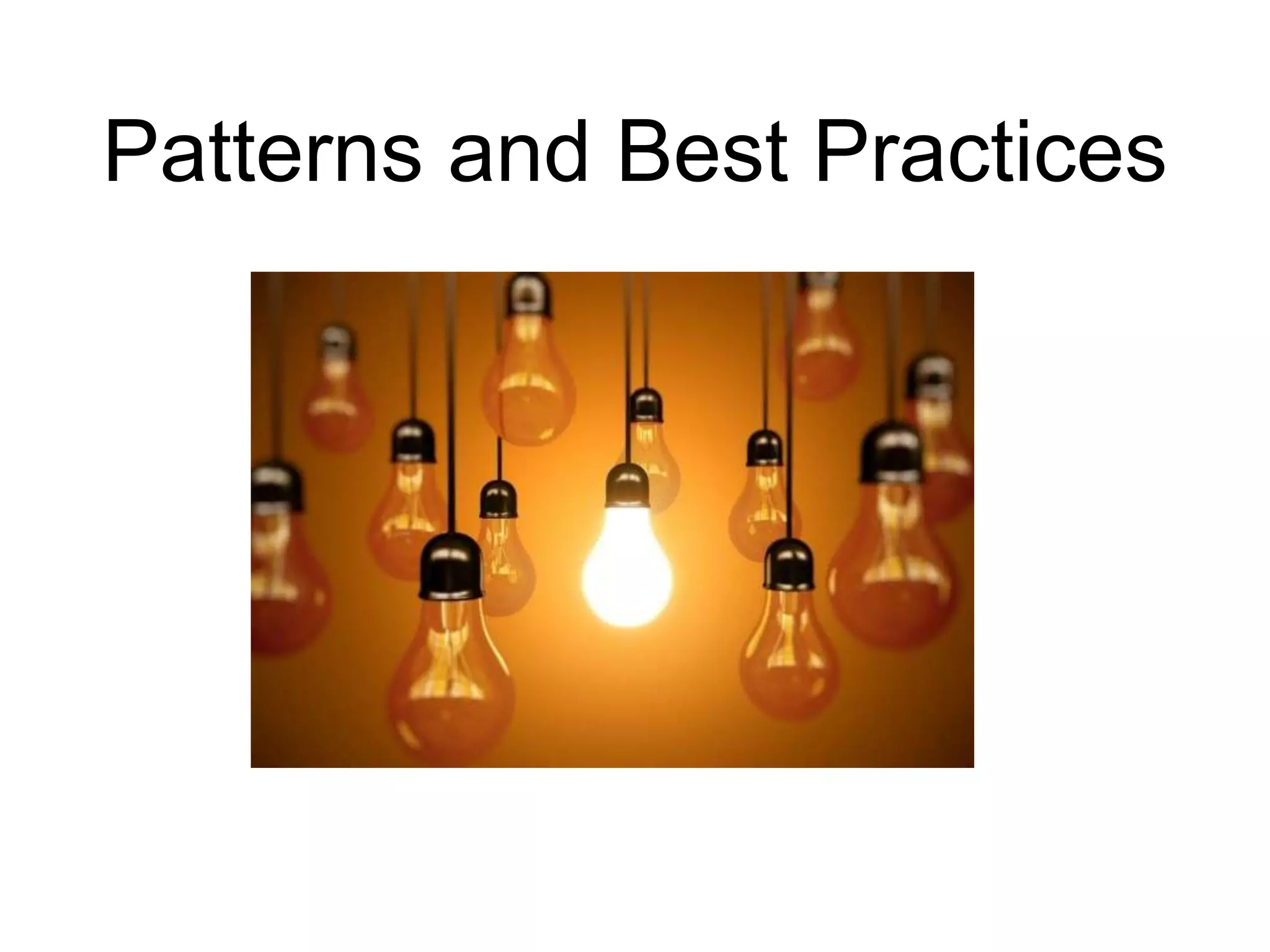 Patterns and Best Practices 
