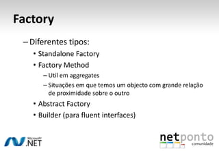 NestedAggregatesQuando o membro do agregado referencia a raiz de outro agregadoEvitar encadeamentos com demasiada profundidadeExemplo de encadeamento:Agregado Job Board (membros: Job)Agregado Job (membros: Skill, Applicant)Agregado Applicant (membros: ApplicantSkill)