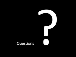 Questions

 