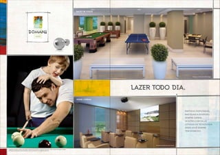 DIVERSÃO
INFINITA.
salão de jogos
home cinema
LAZER TODO DIA.
Sugestão de layout, móveis, decoração e acabamentos conforme memorial descritivo.Vide contrato de compra e venda.
A locação de elementos estruturais pode variar de acordo com as exigências técnicas.
partidas disputadas,
nas quais a diversão
sempre ganha.
sessões com salas
lotadas de tecnologia
onde você sempre
tem ingresso.
Foto ilustrativa.
Perspectiva artística do salão de jogos.
Perspectiva artística do home cinema.
 