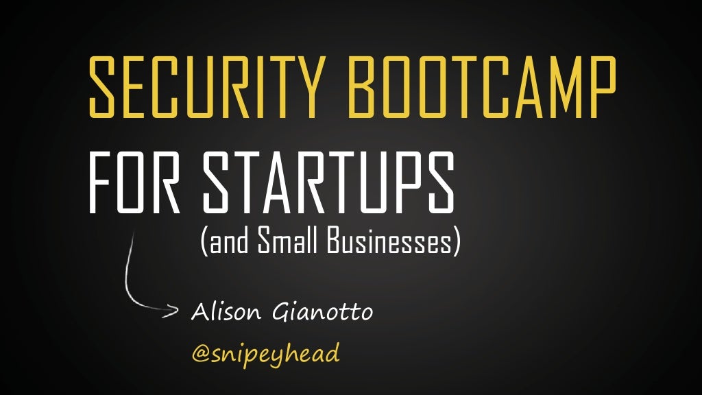 Security Bootcamp for Startups and Small Businesses