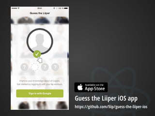 Guess the Liiper iOS app
https://github.com/liip/guess-the-liiper-ios
 