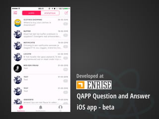 QAPP Question and Answer
iOS app - beta
Developed at
 