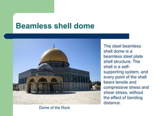 Dome roof structure | PPTX