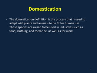 Domestication is very important in life .pdf