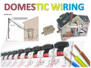 Domestic wiring