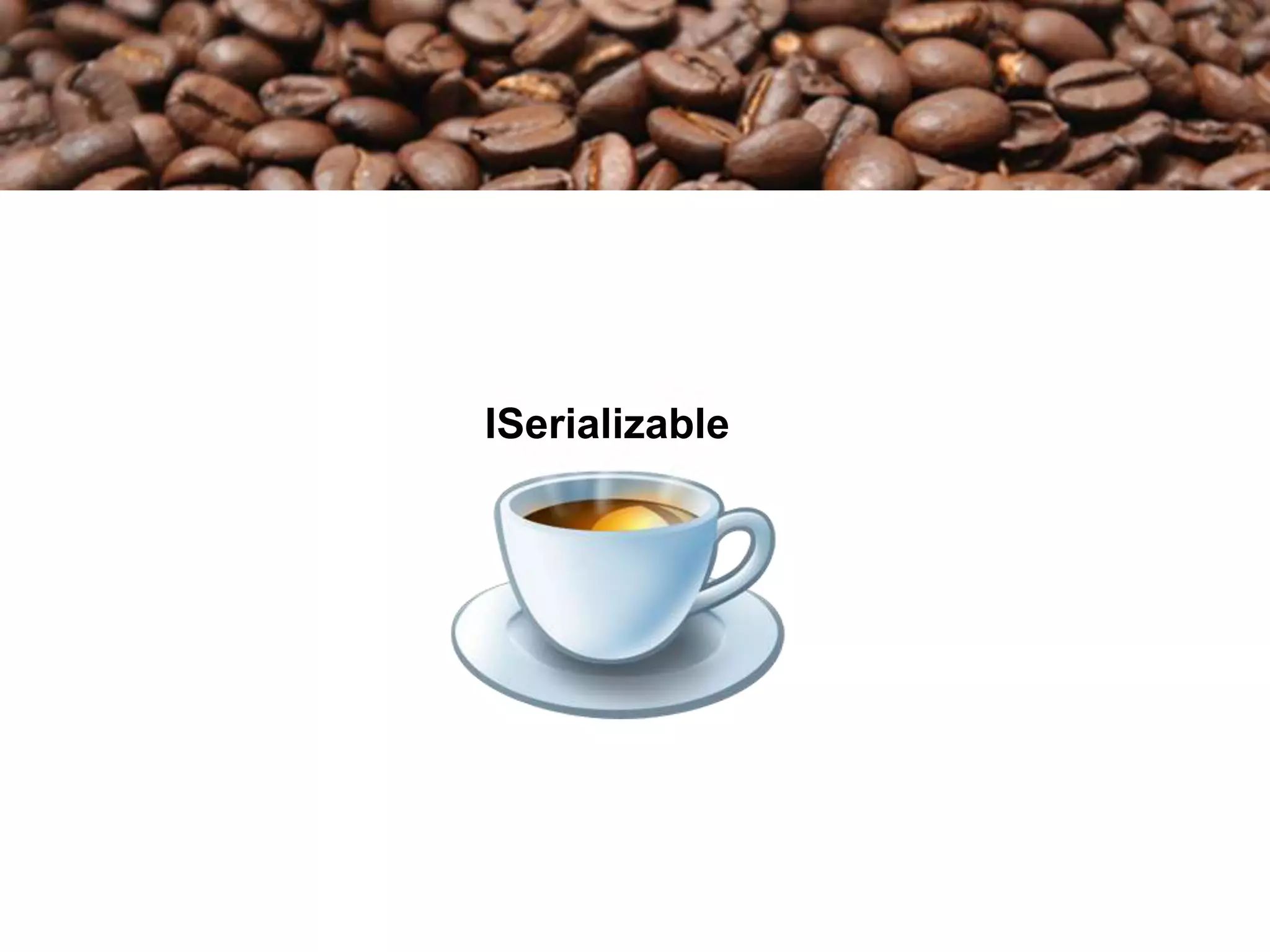 ISerializable
