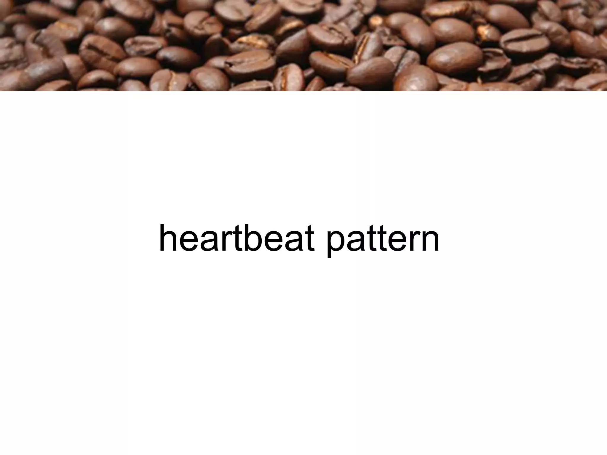 heartbeat pattern