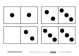 RECURSOSEP 2017 Material fotocopiable autorizado F. J. Franco Galvín
 