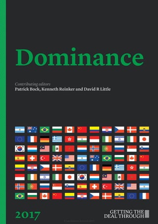 Dominance
Contributing editors
Patrick Bock, Kenneth Reinker and David R Little
2017 © Law Business Research 2017
 