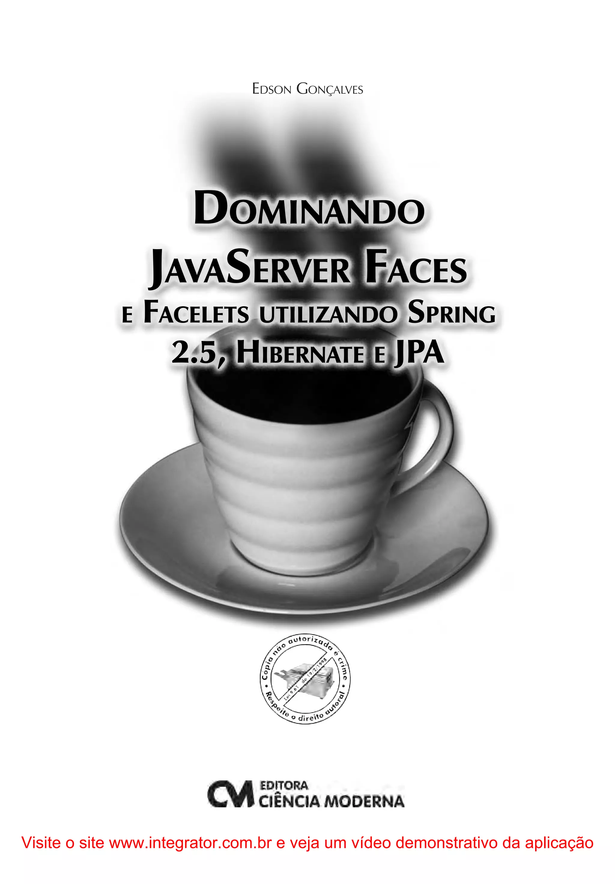 EDSON GONÇALVES




Visite o site www.integrator.com.br e veja um vídeo demonstrativo da aplicação
 