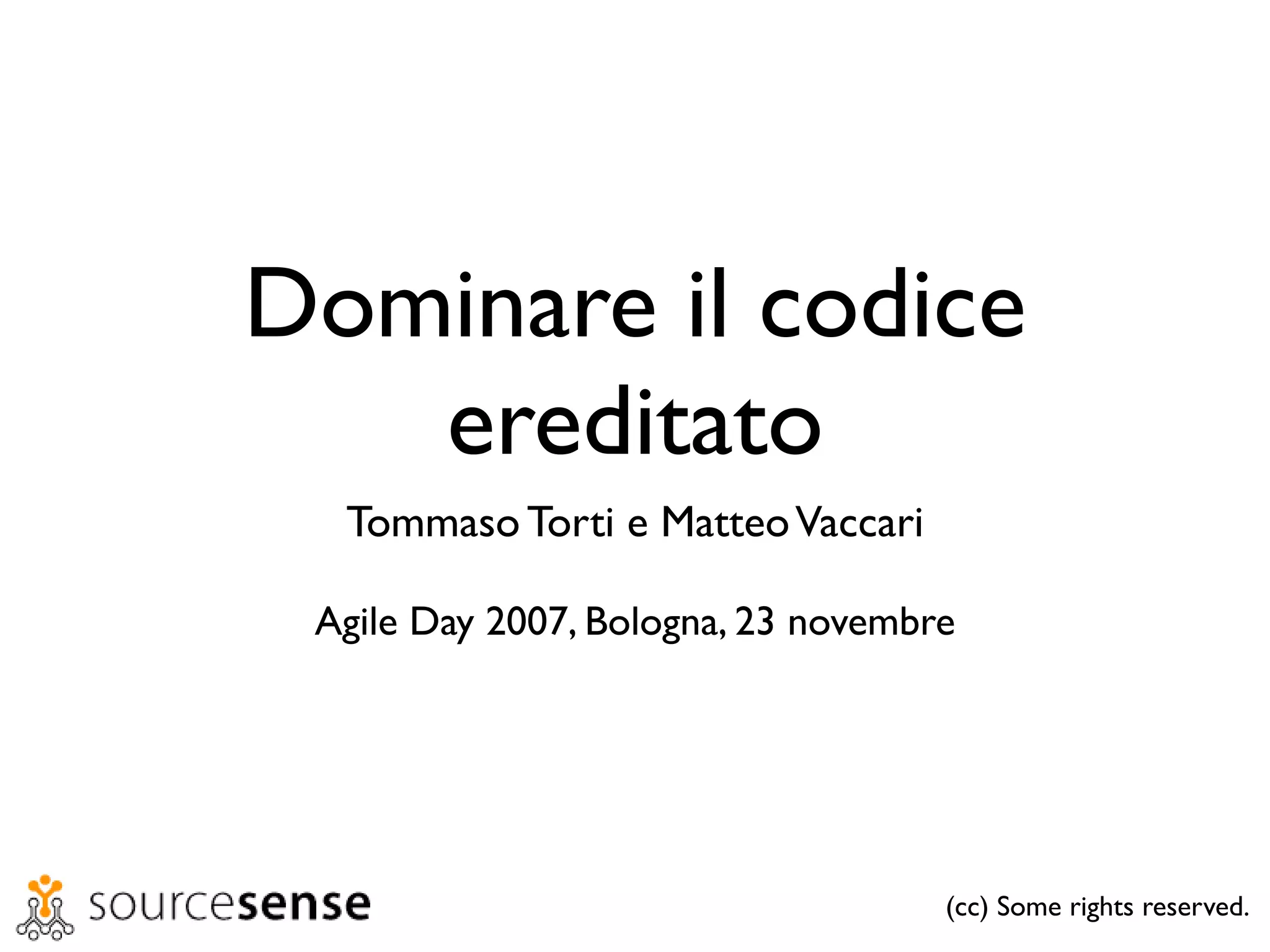 Dominare il codice legacy