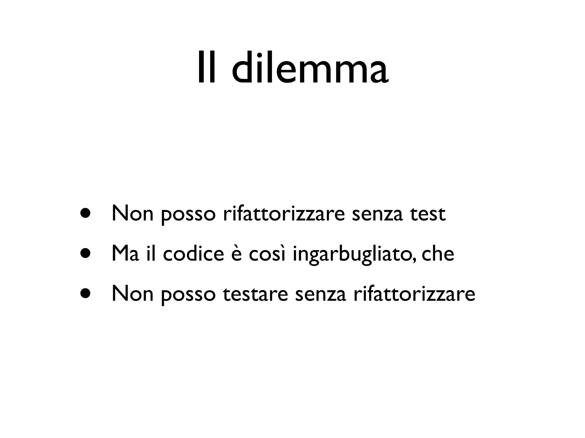 Dominare il codice legacy