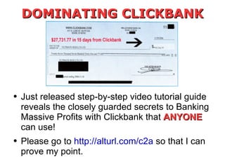 DOMINATING CLICKBANK ,[object Object],[object Object]