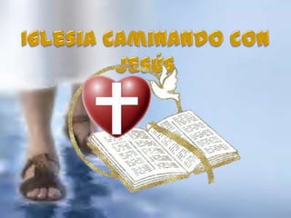 IglesiaCaminando con Jesús