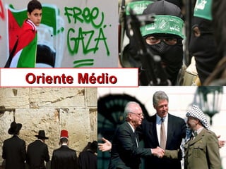 Oriente MédioOriente Médio
 