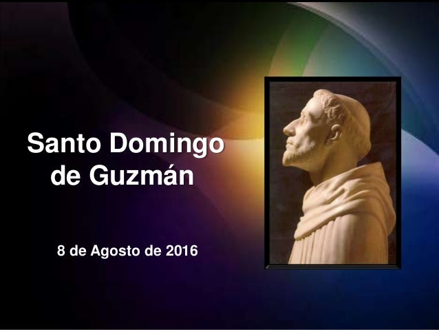 Resultado de imagen de santo Domingo de guzman