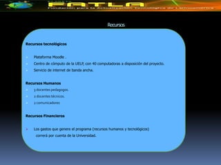Formación de cursos de capacitación para docentes que no manejen las herramientas informáticas.AMENAZASLa infaltable resistencia al cambio por parte de los profesores y alumnos.