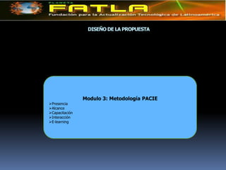 Motivar al docente en el uso de las herramientas tecnológicasUSO DE LOS SBS PARA EL DISEÑOEstándar, Benchmarks y SkillsESTANDARDesarrollar habilidades para aplicar las tics en el aulaBENCHMARKSAplicar correctamente la metodología PACIE en el aula virtualSKILLSDiseña la imagen corporativa del aulaUtiliza las herramientas innovadoras 