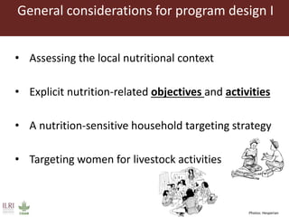Harnessing the potential of livestock to improve nutrition of vulnerable populations: Technical guidance for program planning
