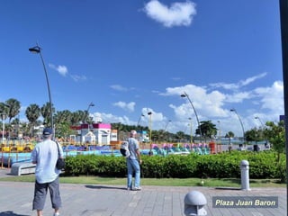 Plaza Juan Baron
 