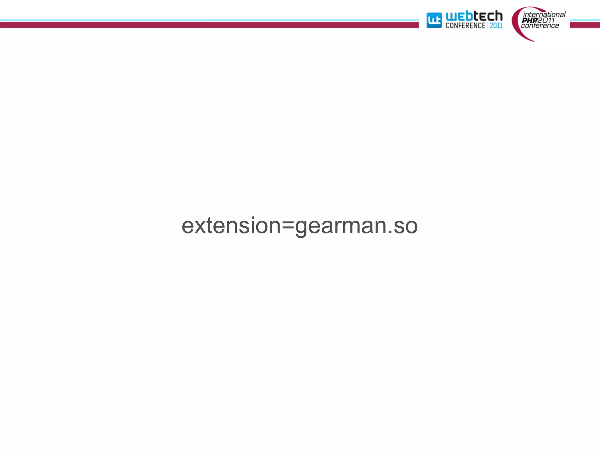 extension=gearman.so
 