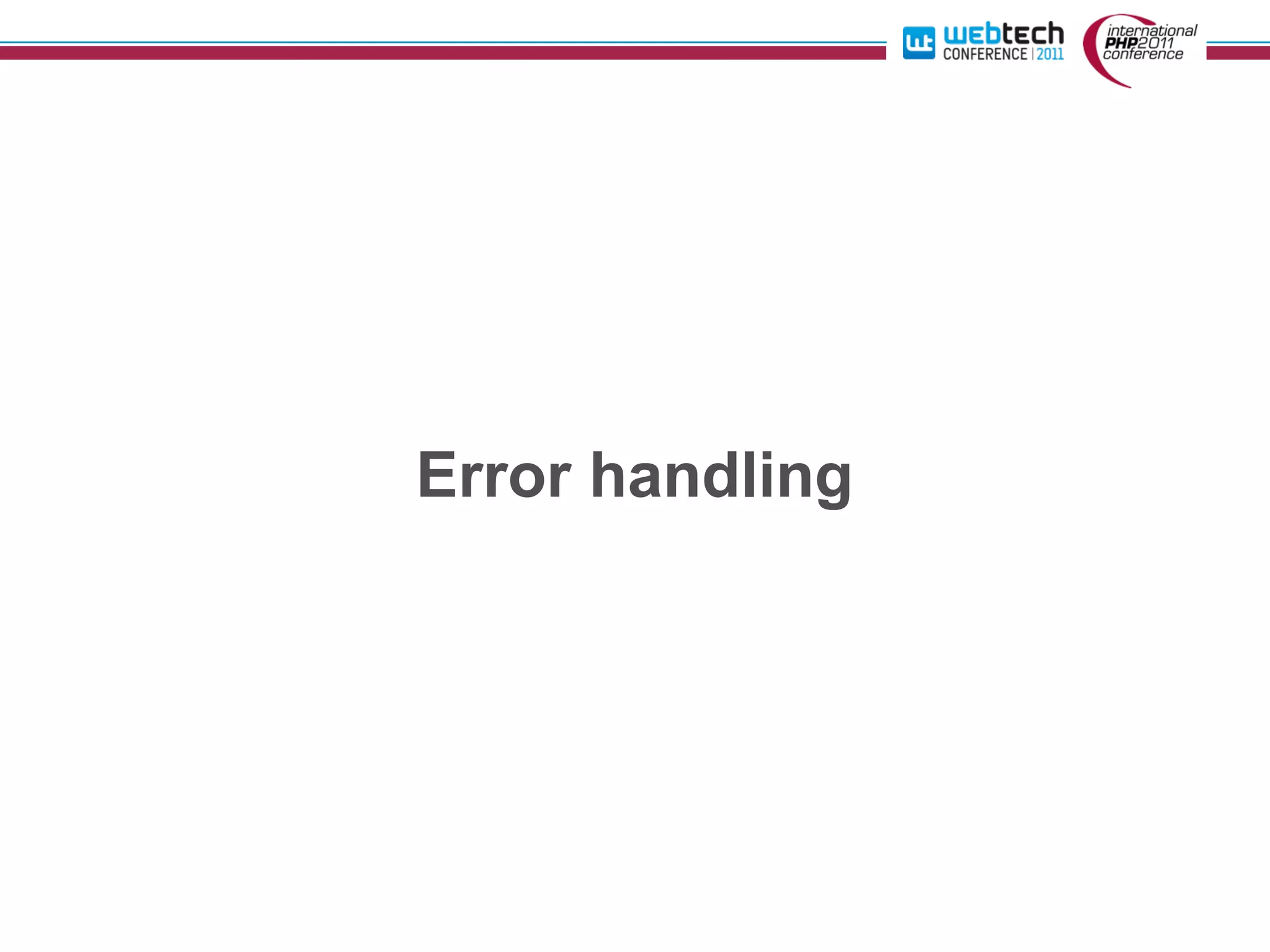 Error handling
 