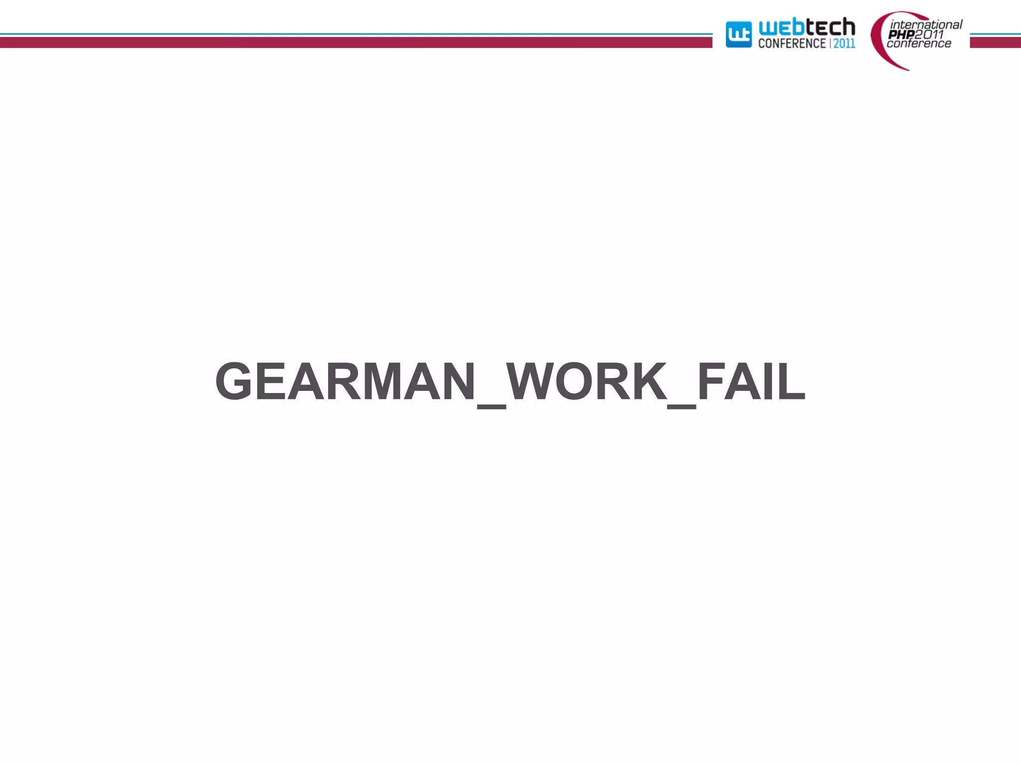 GEARMAN_WORK_FAIL
 