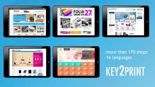 -more than 170 shops
-16 languages
 